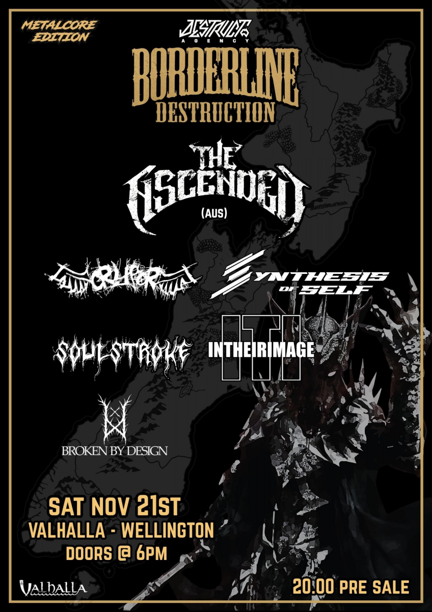 Borderline Destruction - A Heavy Music Festival. ft The Ascended (AUS)
