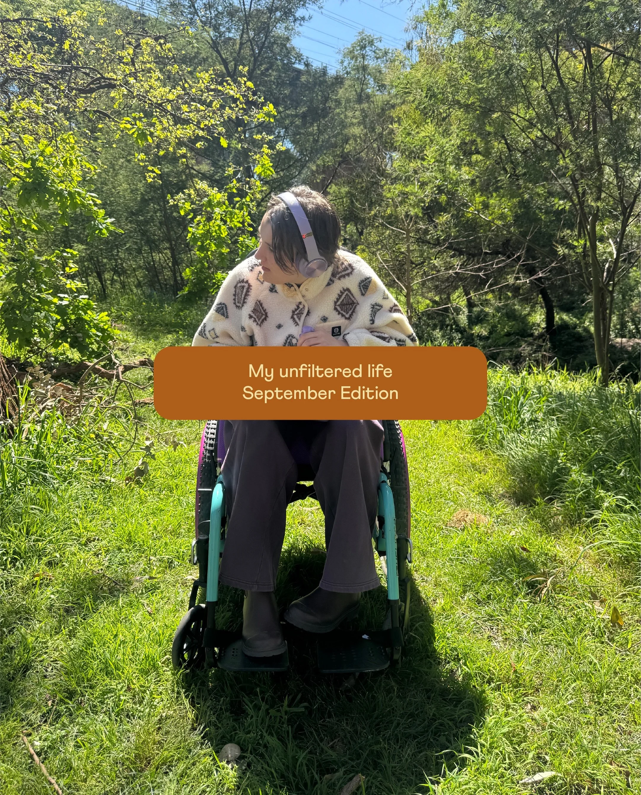 September, unfiltered 🍂 (yes I know we are mid-October, don&rsquo;t judge) 

A month of finding new wheelchair-friendly walks (and soaking up every bit of sunshine), DIY-ing the washing machine with approximately 100 reference photos, eating my body