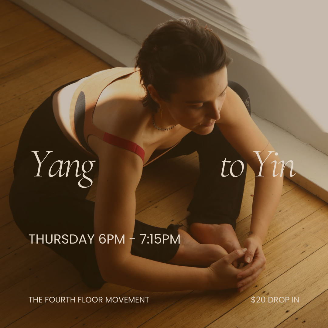 Yang to Yin at The Fourth Floor Drop In