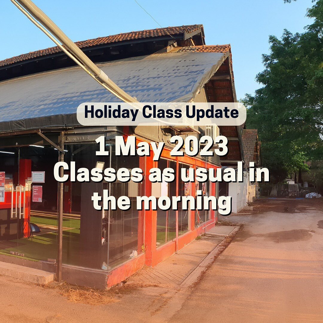 Can you believe that we are going into the month of May in a few days' time??😱

Kindly note that for the upcoming Labour Day holiday, we will have our morning classes as usual but there will be no classes in the evening.

So start your Monday right 