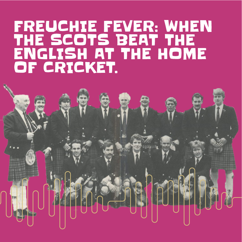 Freuchie Fever: When The Scots Beat The English At The Home Of Cricket