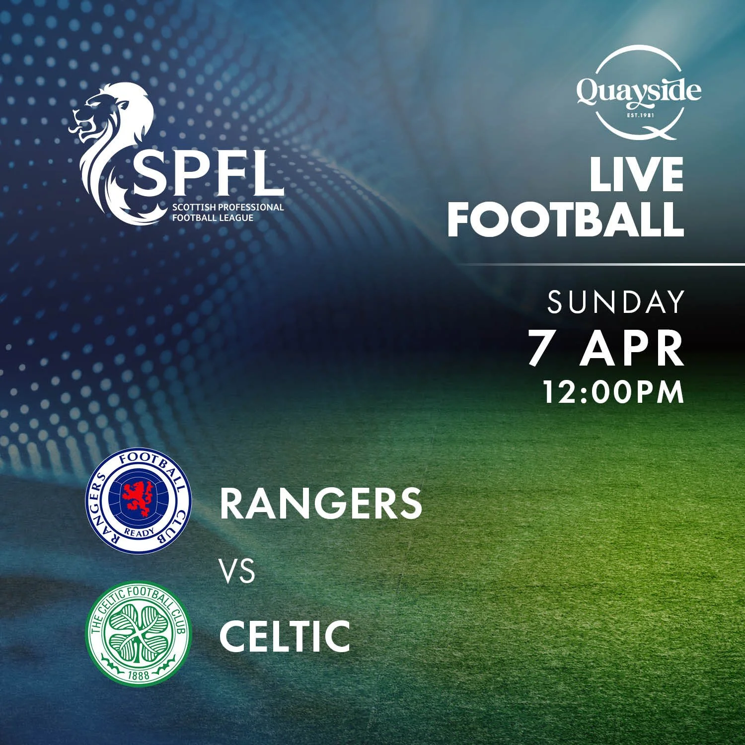 Rangers vs Celtic 7th April 2024 — Quayside
