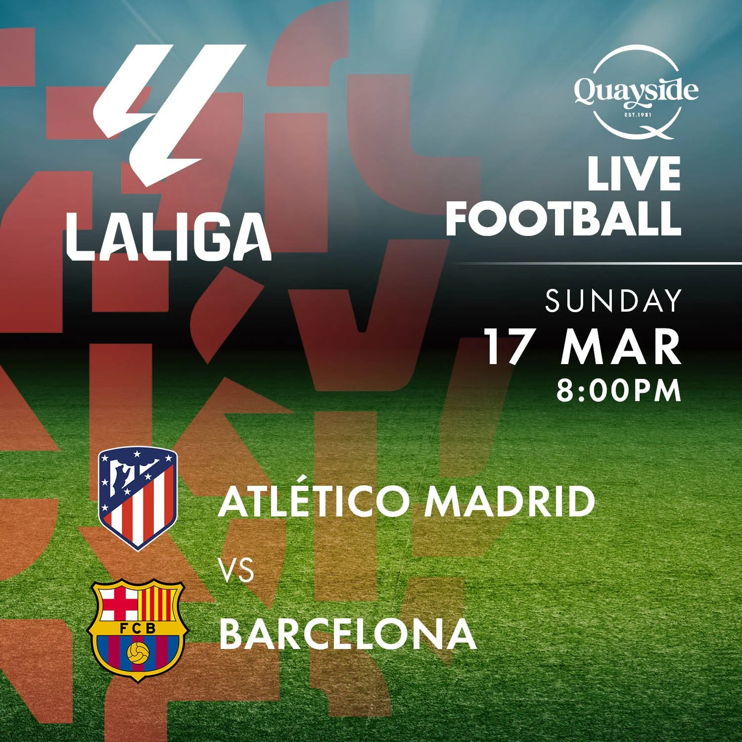 Atlético Madrid vs Barcelona - 17th March 2024 — Quayside