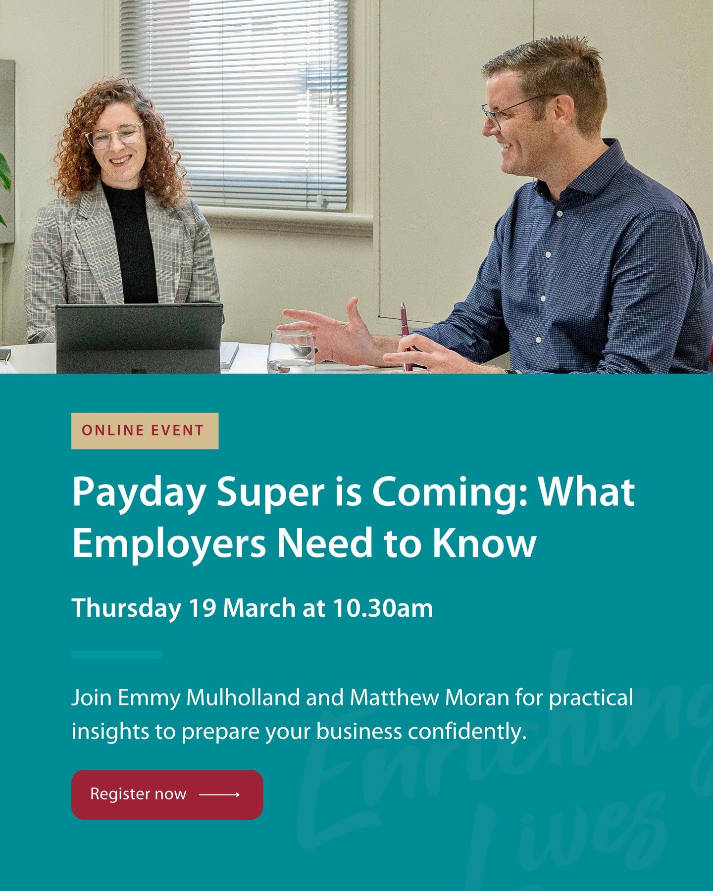 Online Session: Payday Super &amp; Your Business⁠
⁠
Big changes are coming to super payments &mdash; and we&rsquo;re making it easy for you to understand what they mean.⁠
⁠
Join Emmy and Matthew Moran for our online information session, where they&rs