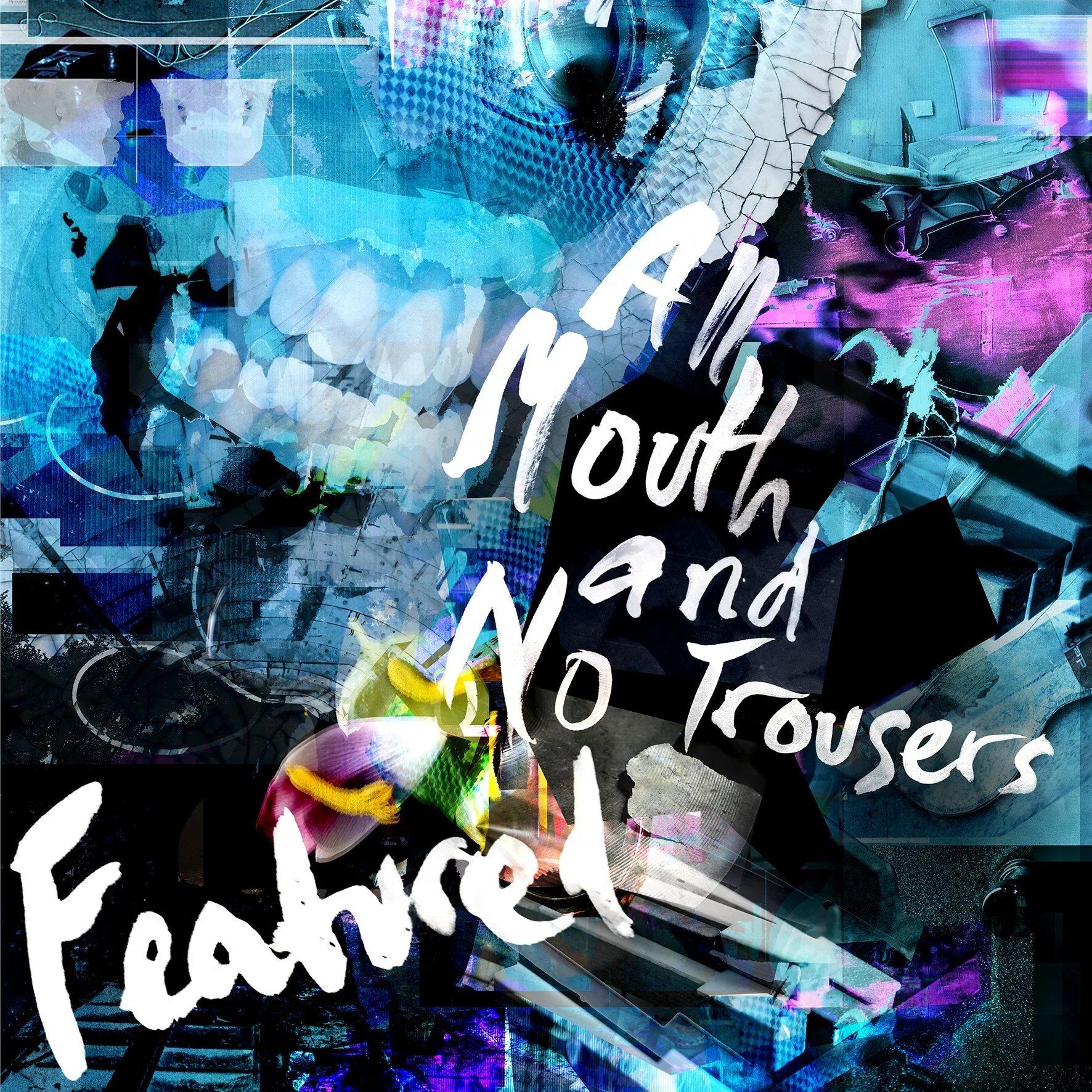 Featured All Mouth Album