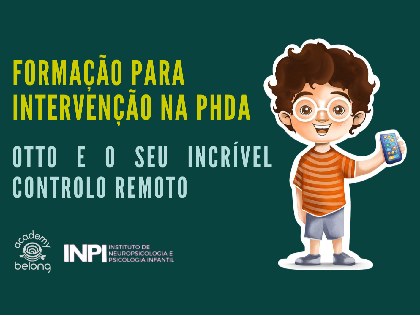 Otto e o Seu incrível controlo remoto