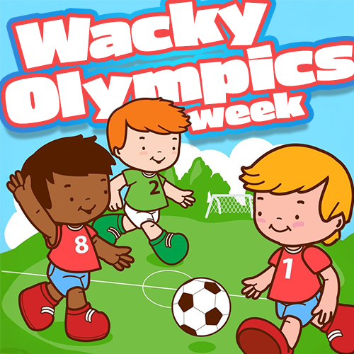 Wacky Olympics Week (JUNE 14-20)