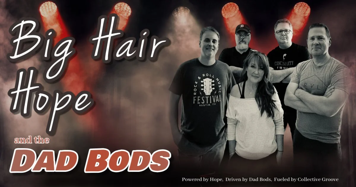 Live Music - Big Hair Hope & The Dad Bods