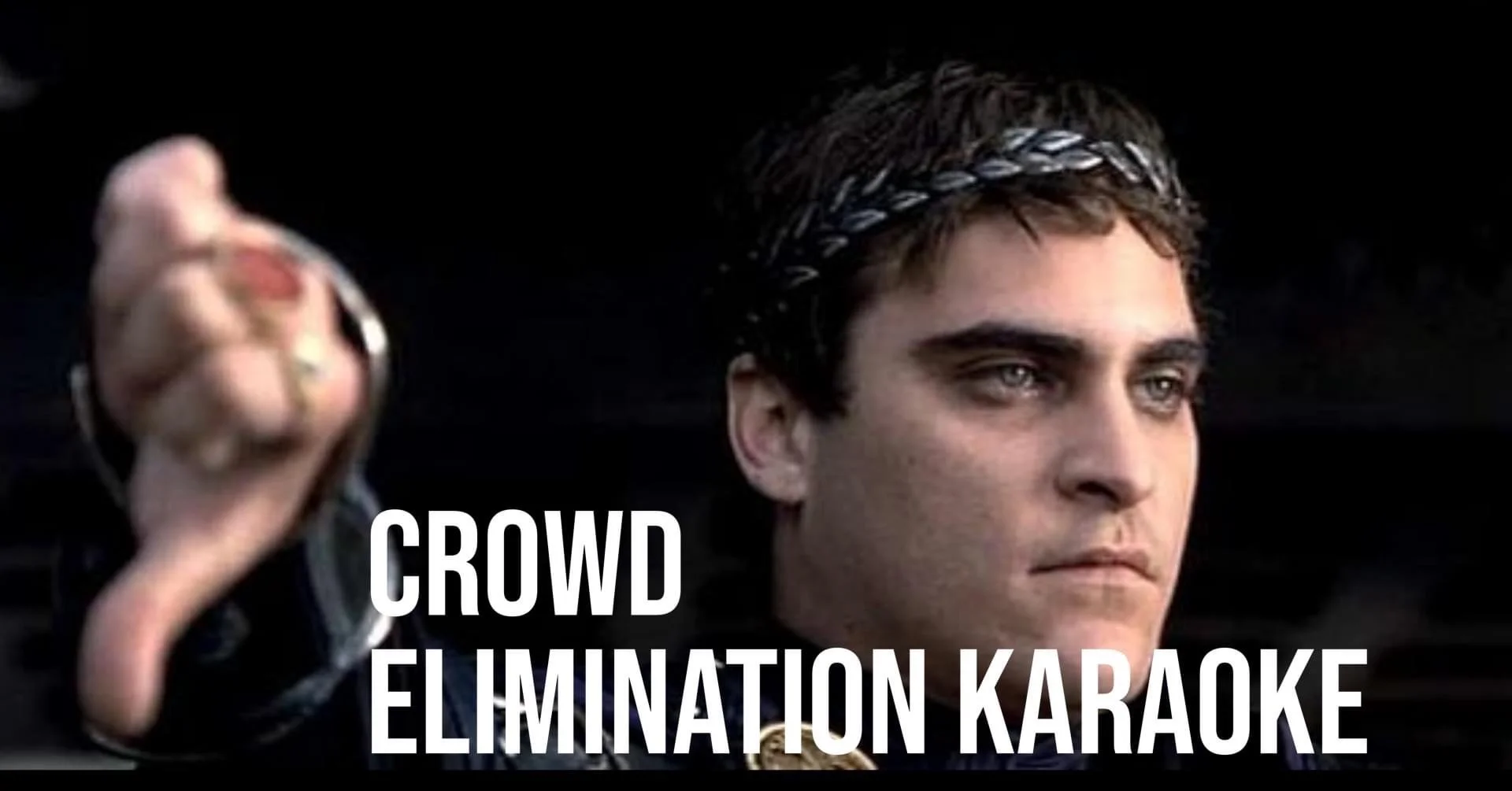 Crowd Elimination Karaoke 