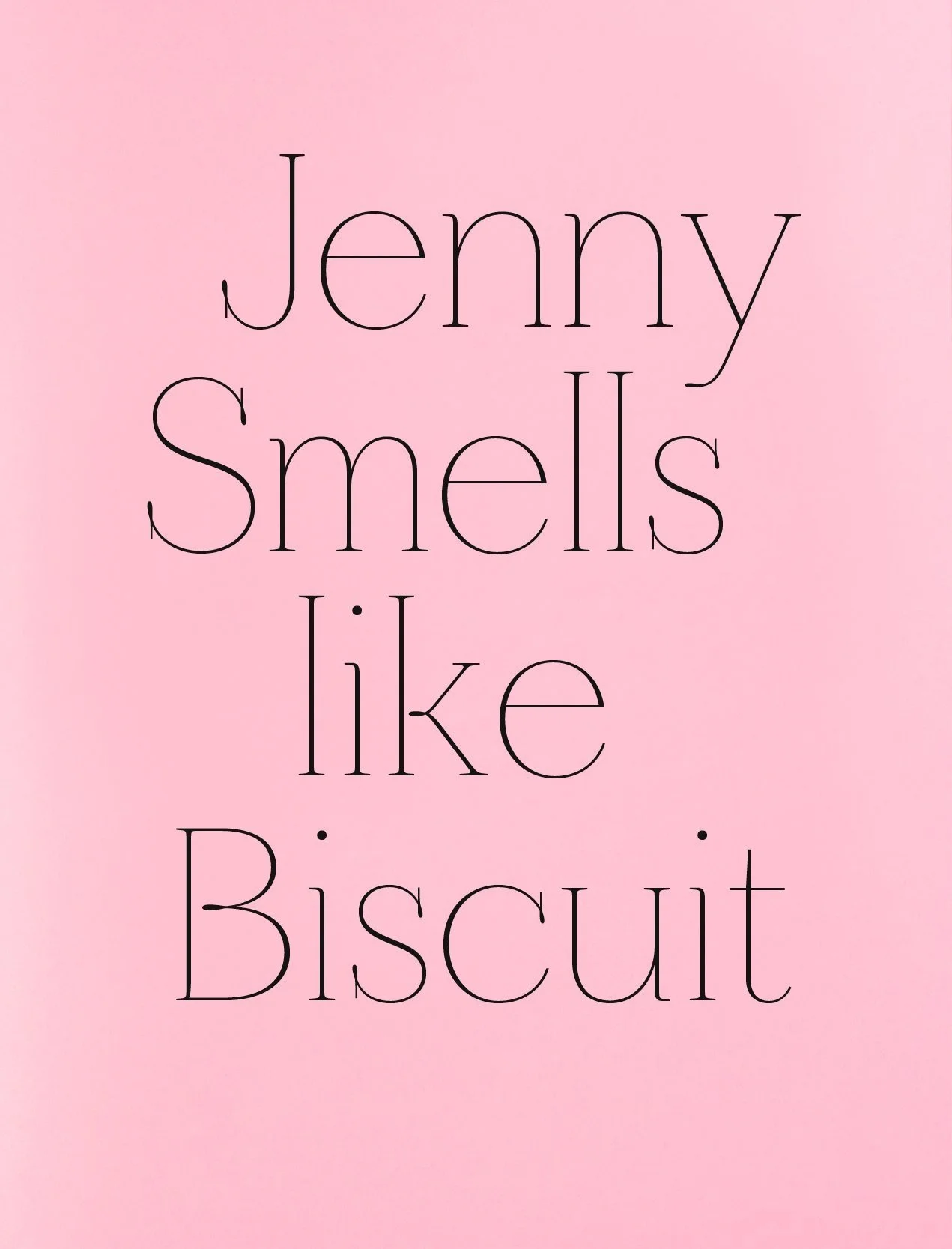 Jenny Smells like Biscuit