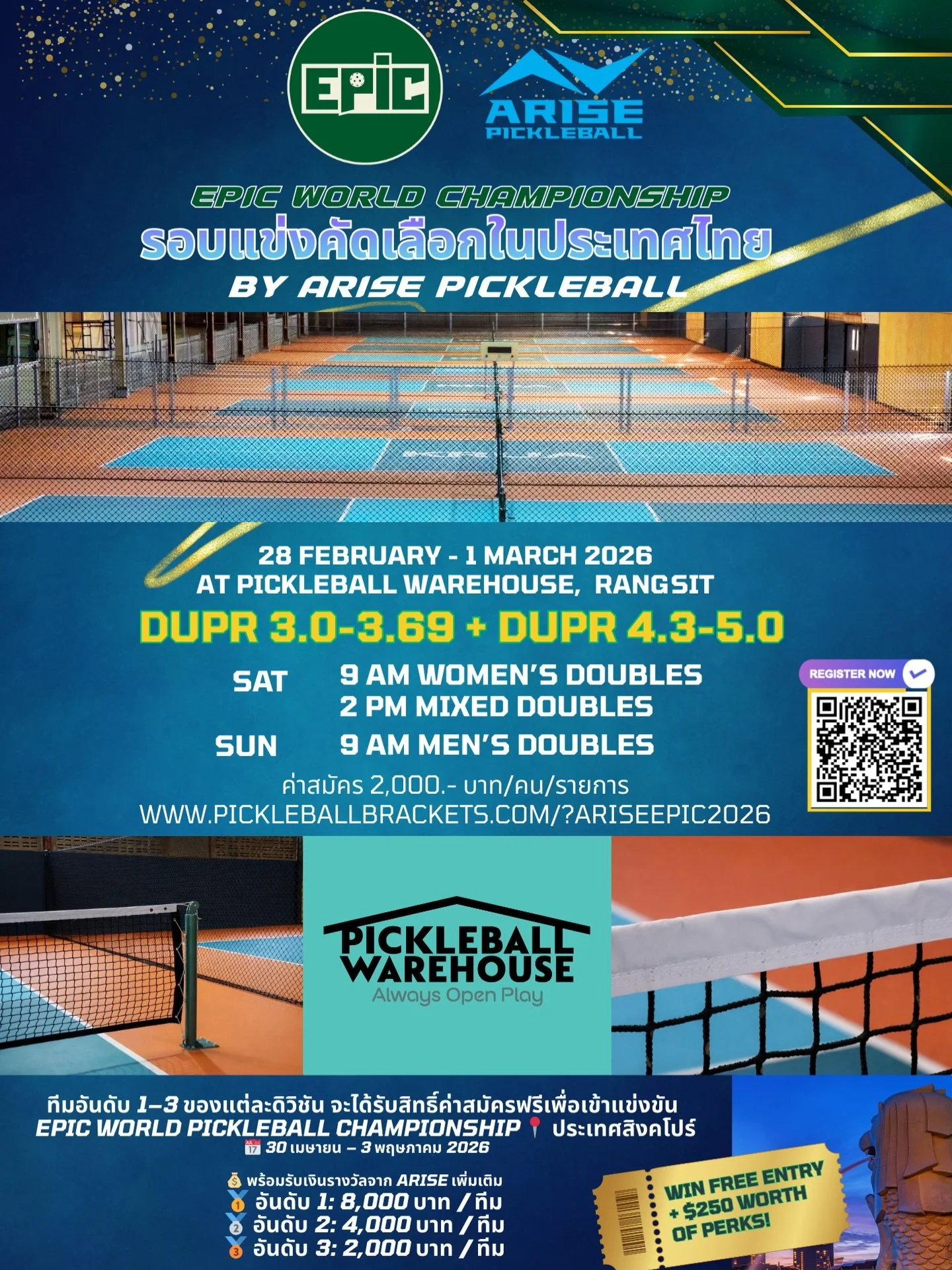 📣Calling for players with DUPR 3.0&ndash;3.69 + DUPR 4.3&ndash;5.0: THE ROAD TO EPIC CONTINUES.

EPIC World Championship &ndash; Thailand Qualifier
📍 Pickleball Warehouse, Rangsit
📅 Feb 28 &ndash; March 1, 2026

Top 3 teams earn FREE entry to comp