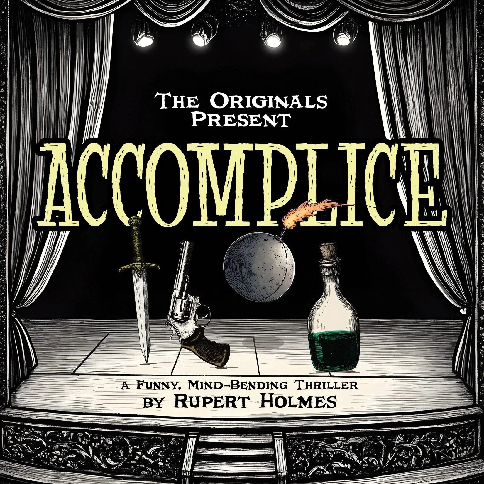 The Originals present ACCOMPLICE by Rupert Holmes