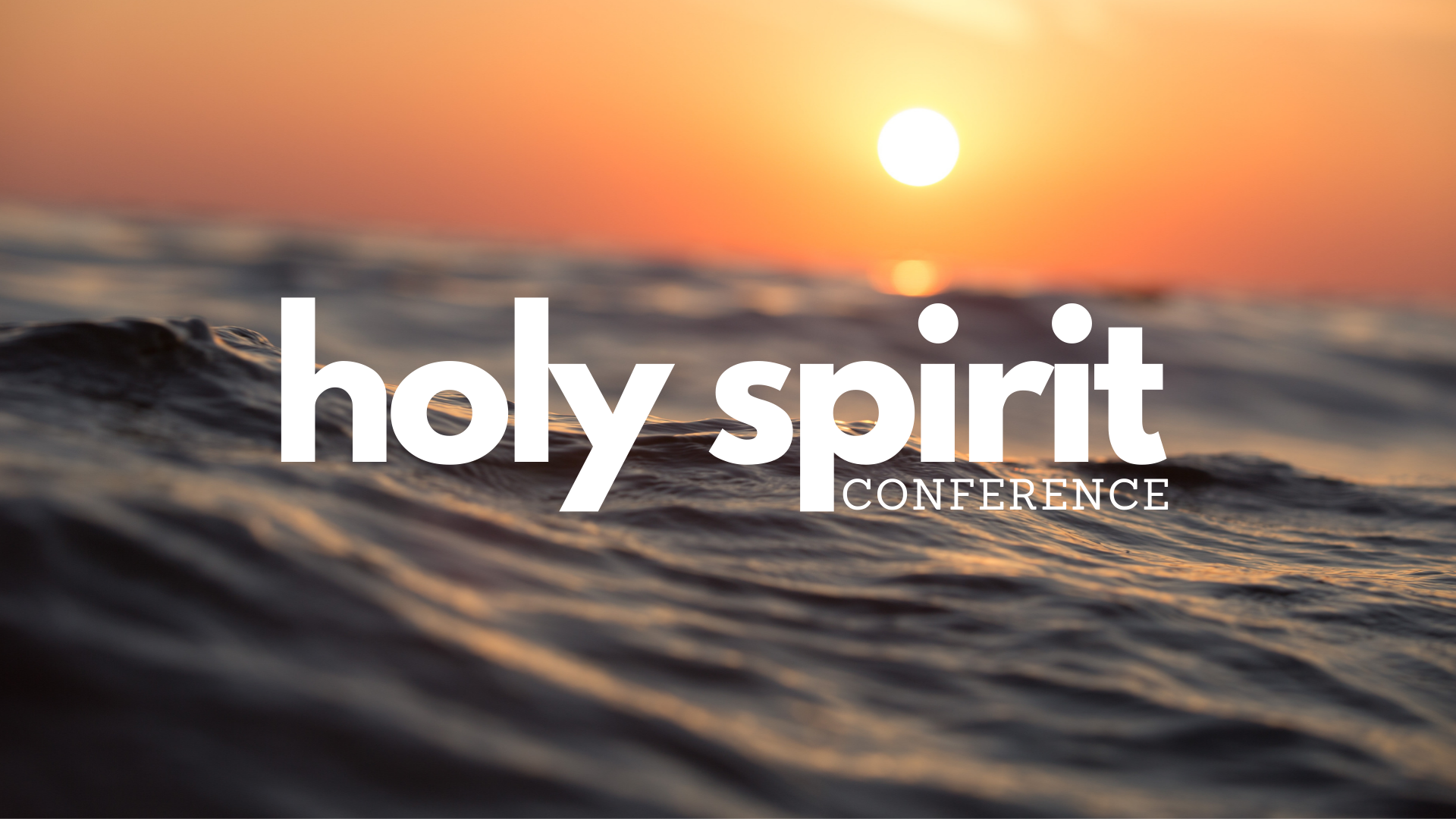 Holy Spirit Conference 2026