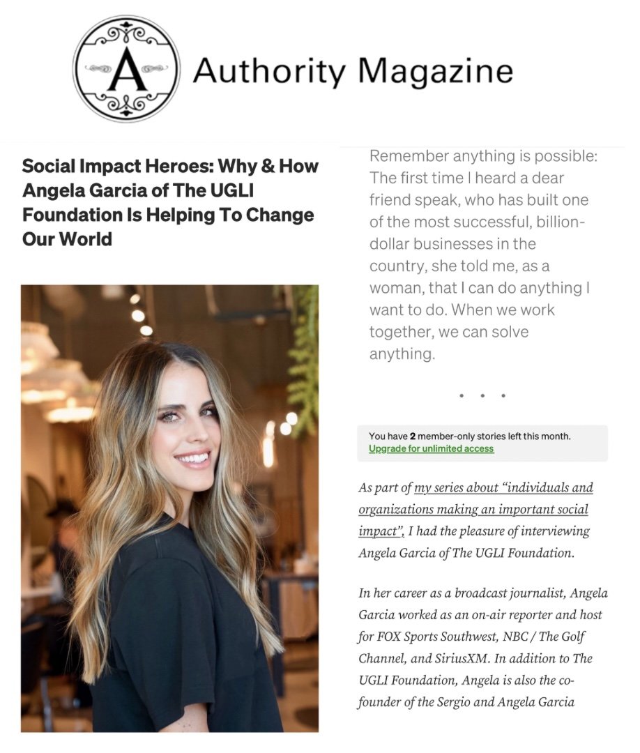 UGLI Foundation founder Angela Garcia featured as a social impact hero in Authority Magazine