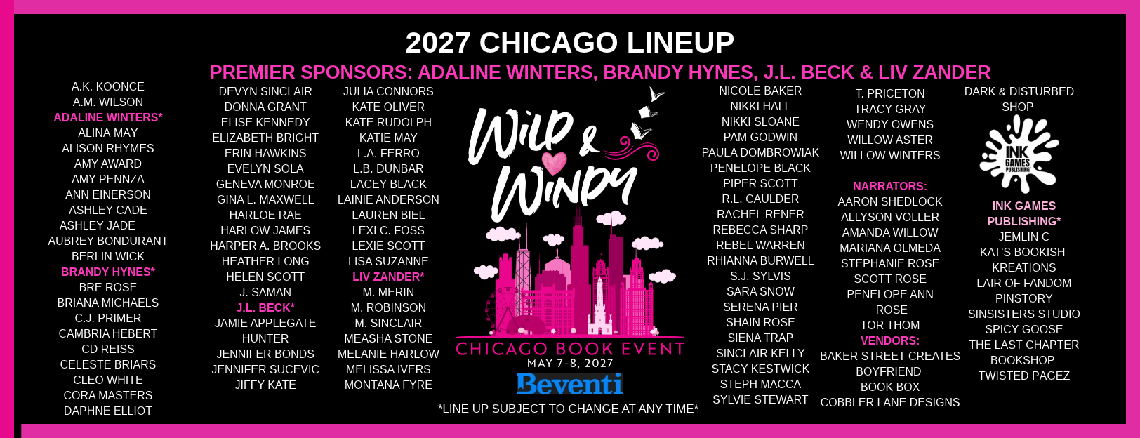 2027 Chicago Lineup poster for the Chicago Book Event, May 7-8, 2027, sponsored by Beventi, featuring authors, vendors, narrators, and publishers, with a black background and pink and white text.