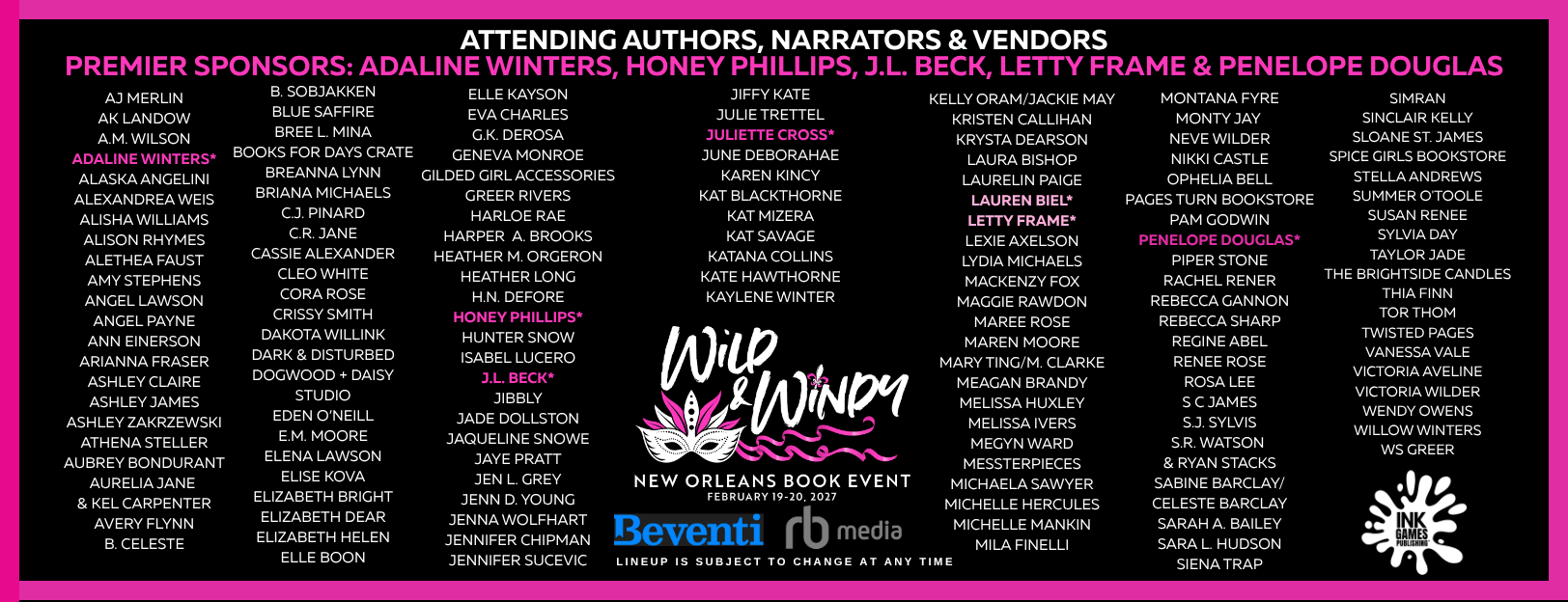 List of sponsors and authors attending the Wild & Winny New Orleans Book Event, held on February 19-20, 2027, with a black background, pink and white text, and ink splatter graphics.