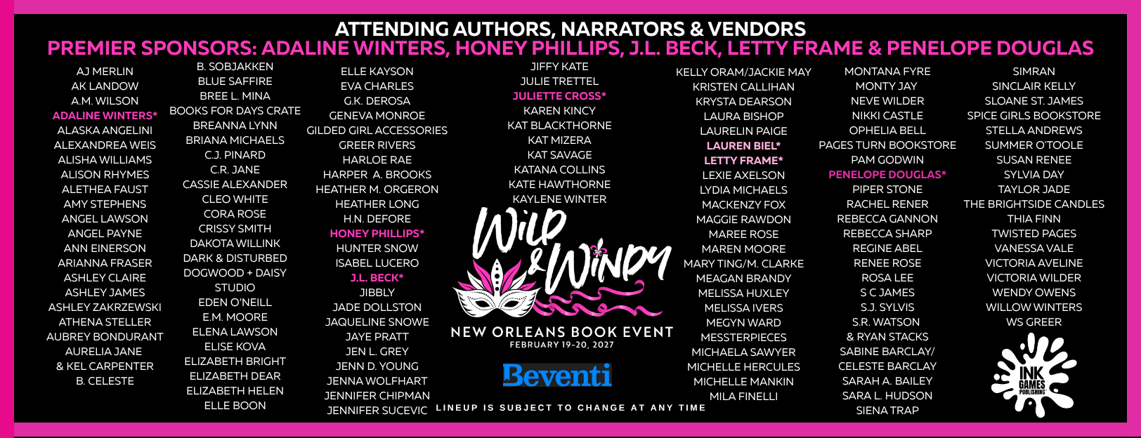 List of sponsors and authors attending the Wild & Winny New Orleans Book Event, held on February 19-20, 2027, with a black background, pink and white text, and ink splatter graphics.