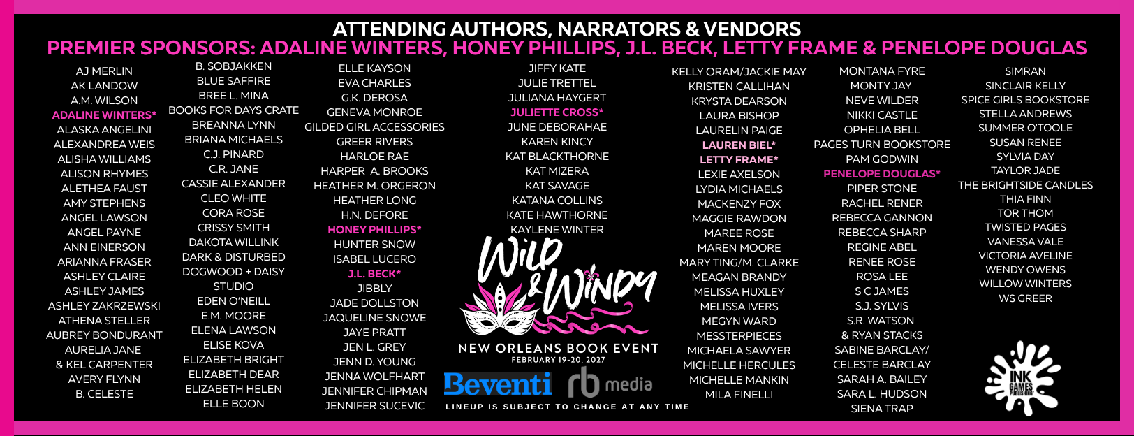 List of sponsors and authors attending the Wild & Winny New Orleans Book Event, held on February 19-20, 2027, with a black background, pink and white text, and ink splatter graphics.