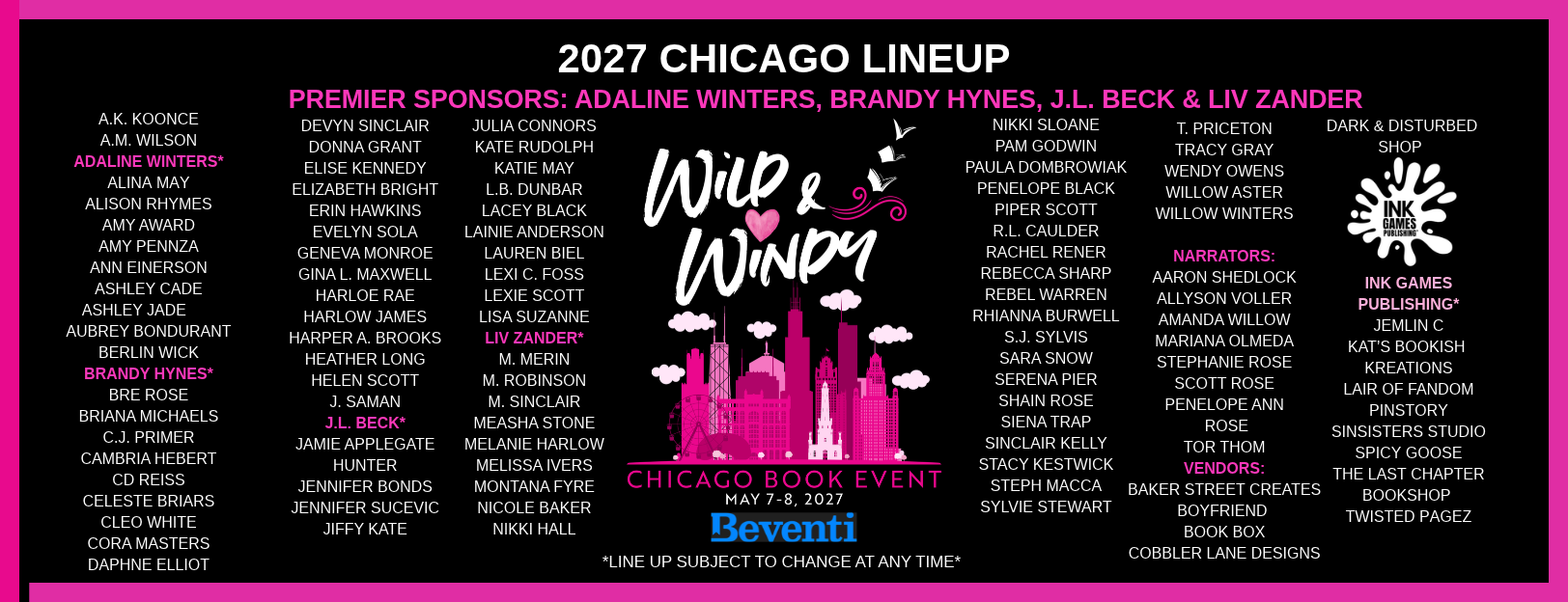2027 Chicago Lineup poster for the Chicago Book Event, May 7-8, 2027, sponsored by Beventi, featuring authors, vendors, narrators, and publishers, with a black background and pink and white text.