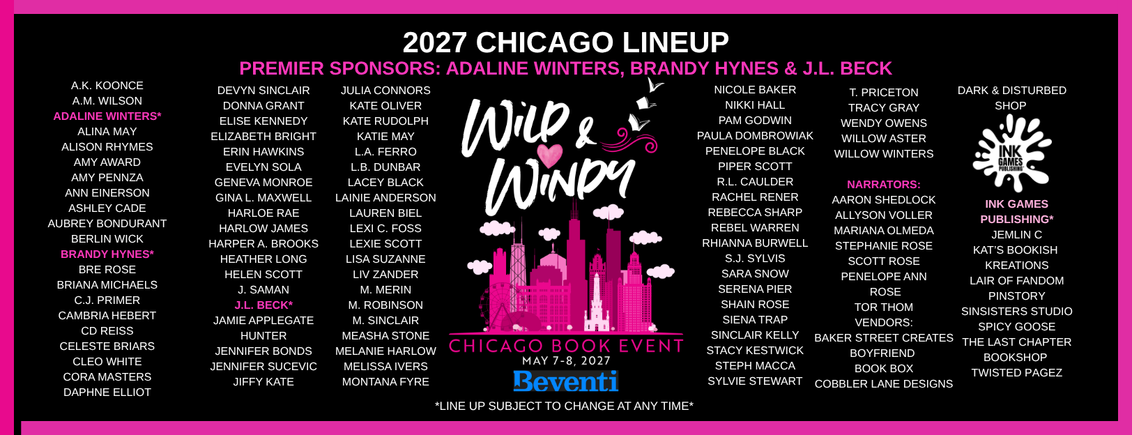 2027 Chicago Lineup poster for the Chicago Book Event, May 7-8, 2027, sponsored by Beventi, featuring authors, vendors, narrators, and publishers, with a black background and pink and white text.