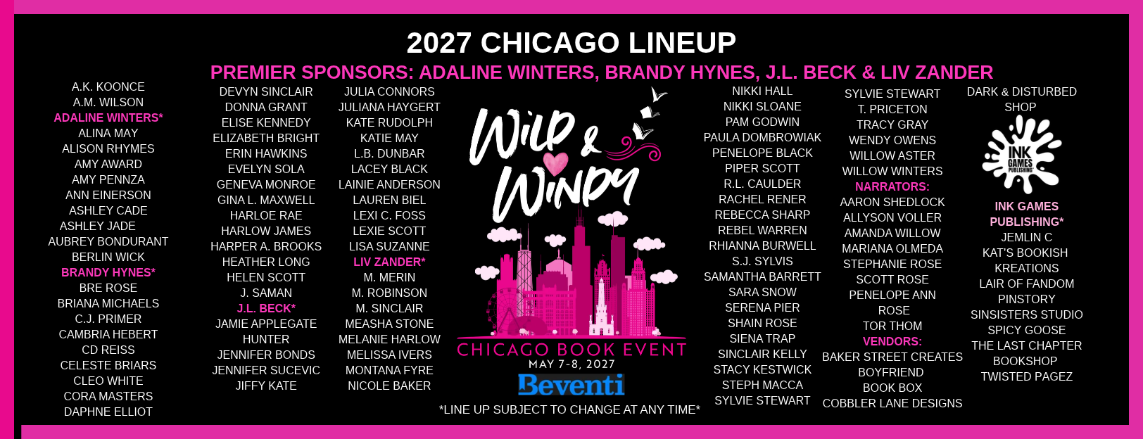 2027 Chicago Lineup poster for the Chicago Book Event, May 7-8, 2027, sponsored by Beventi, featuring authors, vendors, narrators, and publishers, with a black background and pink and white text.