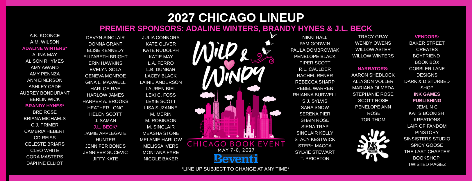 2027 Chicago Lineup poster for the Chicago Book Event, May 7-8, 2027, sponsored by Beventi, featuring authors, vendors, narrators, and publishers, with a black background and pink and white text.
