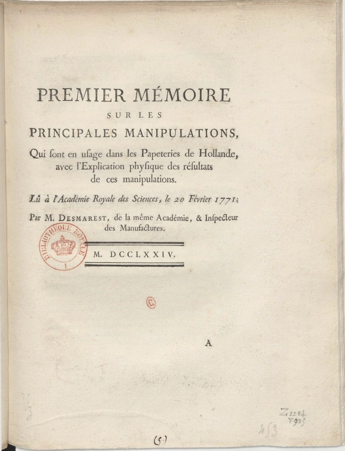 Par M. Desmarest, FIRST MEMOIR ON PAPERMAKING (in the Paper Mills of Holland), 1771 —French and English in side-by-side columns