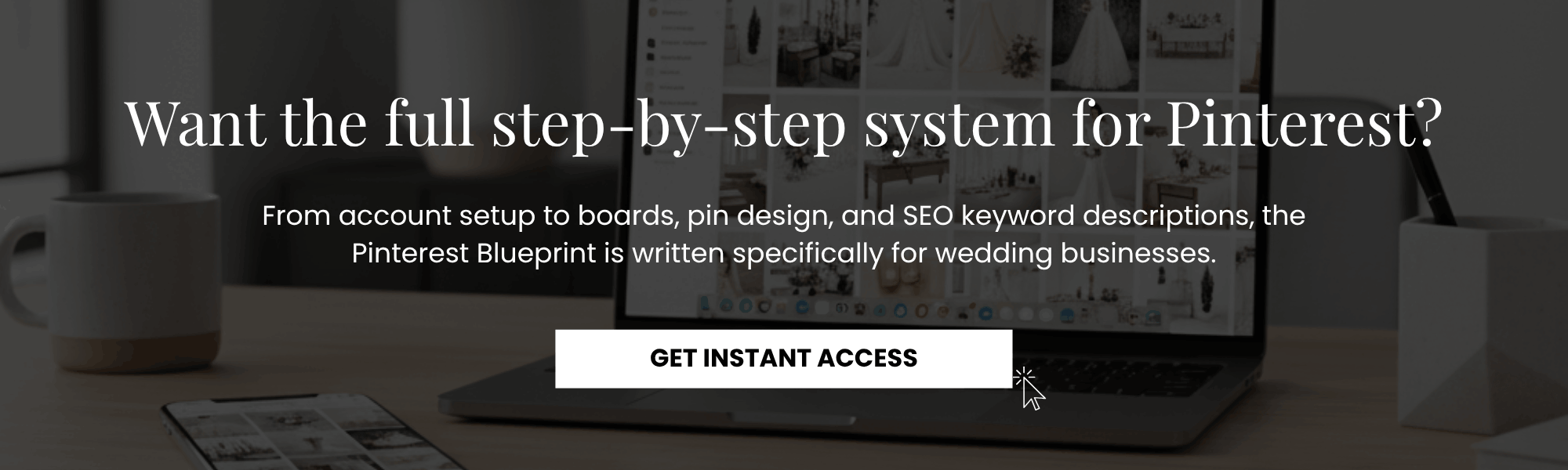 step-by-step system for setting up Pinterest for wedding business, planners, photographers, venues