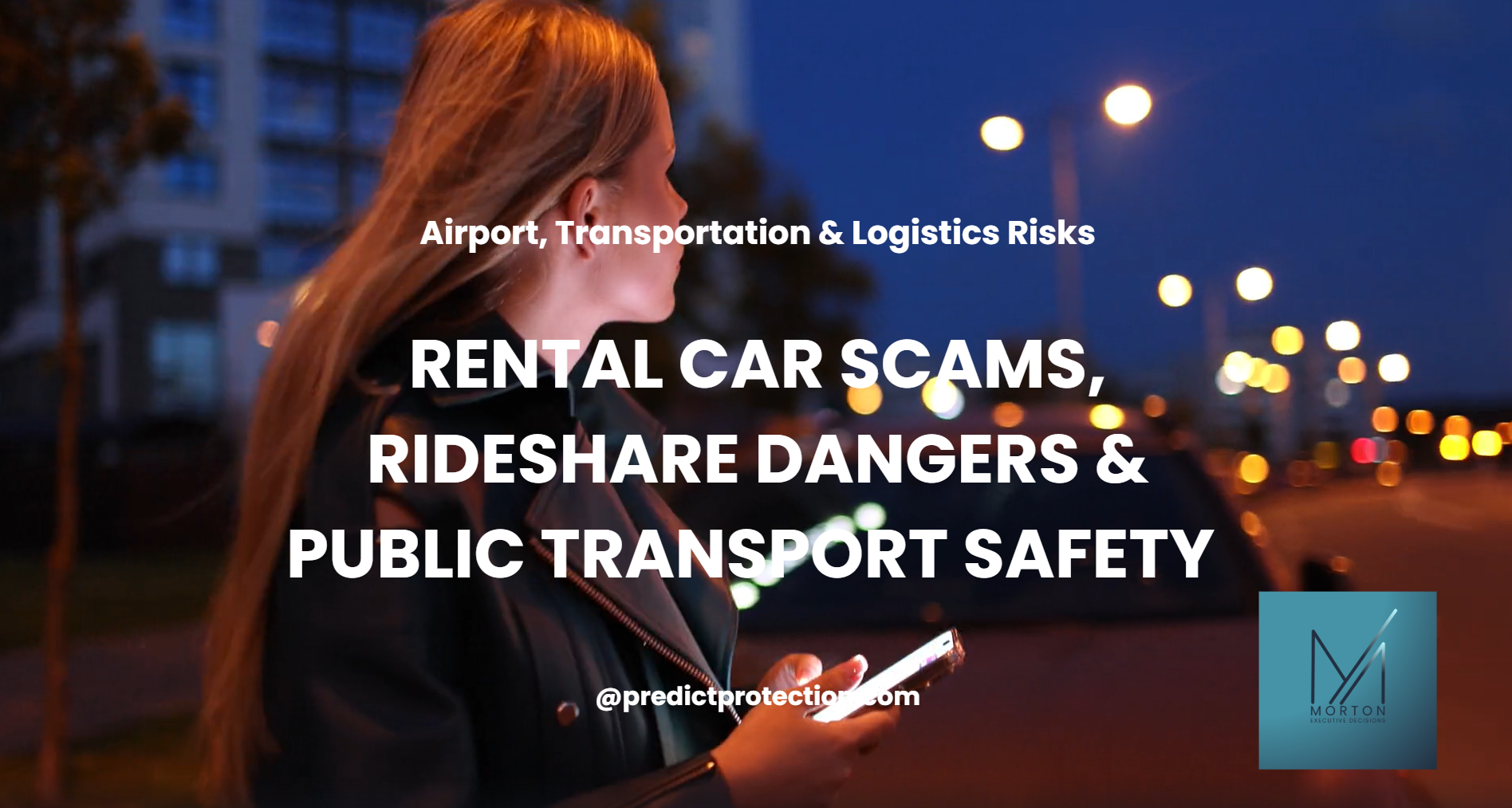 Rental Car Scams, Rideshare Risks, and Public Transport Safety Worldwide