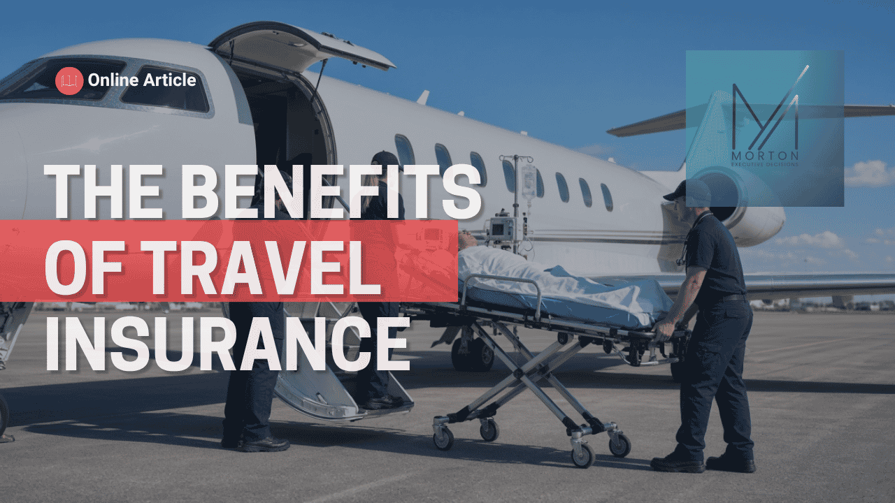 The Benefits of Travel Insurance from a Security Expert