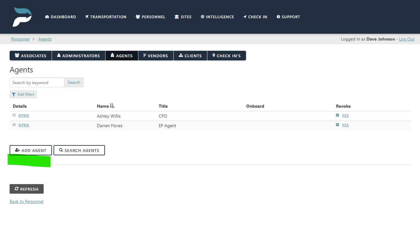 Webpage showing a platform with tabs for dashboard, transportation, personnel, sites, intelligence, check in, and support. The page displays personnel details under 'Agents' with options to add or search agents. Logged-in as Dave Johnson.