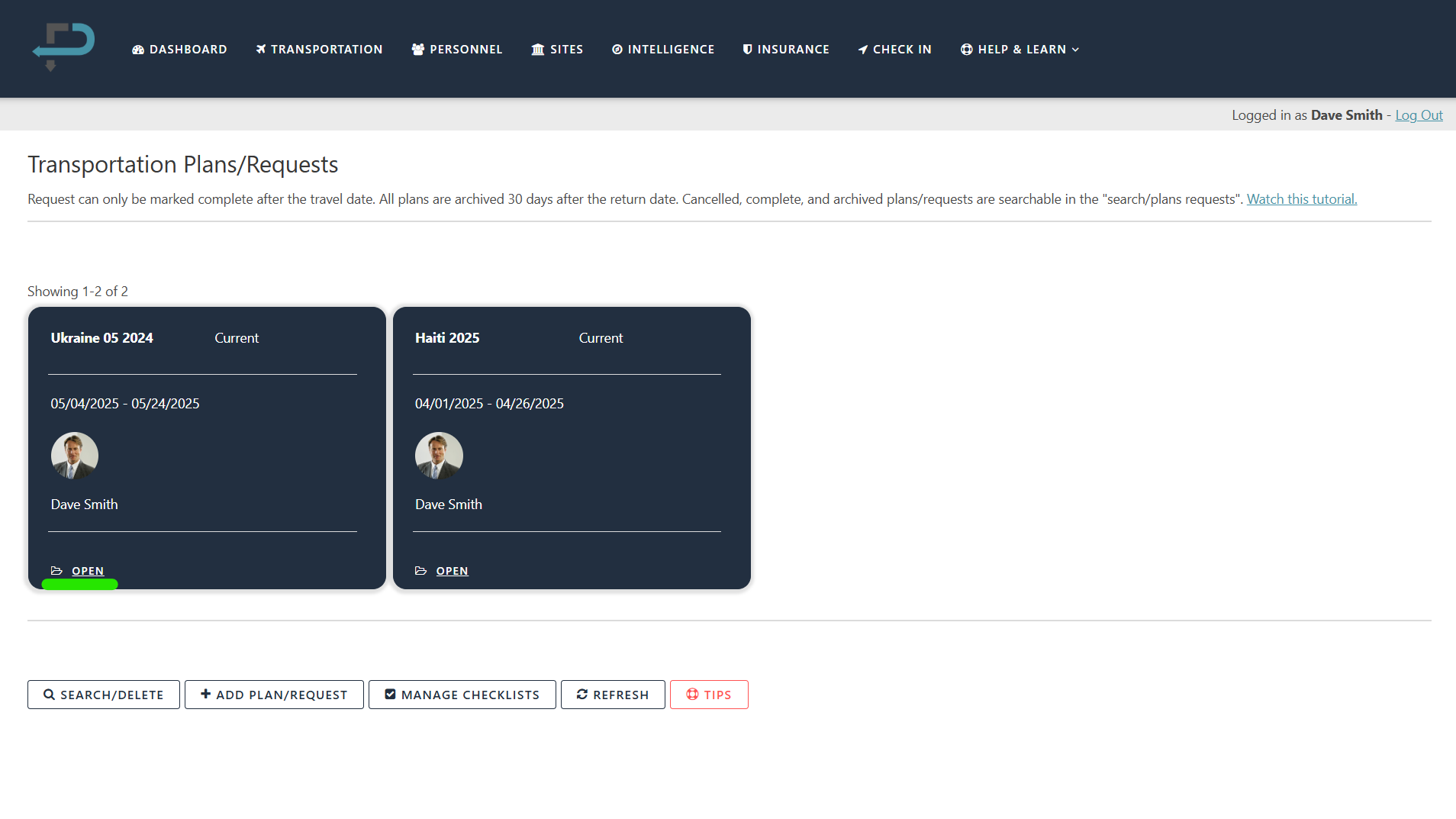 Screenshot of a transportation plans dashboard showing two active requests: one for Ukraine 05 2024 from April 5 to April 24, 2025, and another for Haiti 2025 from April 1 to April 26, 2025, both assigned to Dave Smith.