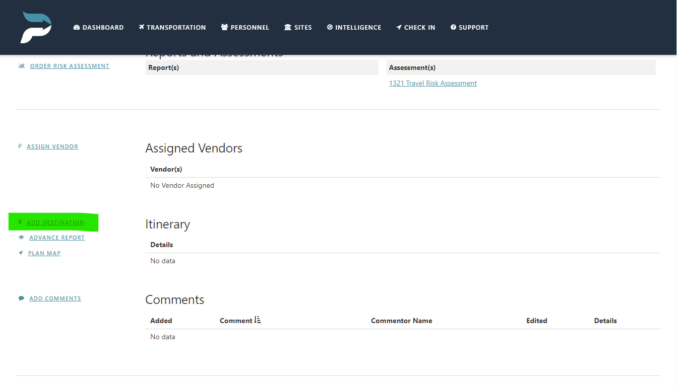 Screenshot of a web travel management software showing menu options at the top, and section titled 'Assigned Vendors' with 'No Vendor Assigned,' an 'Add Destination' button highlighted in green, and no data in itinerary or comments sections.
