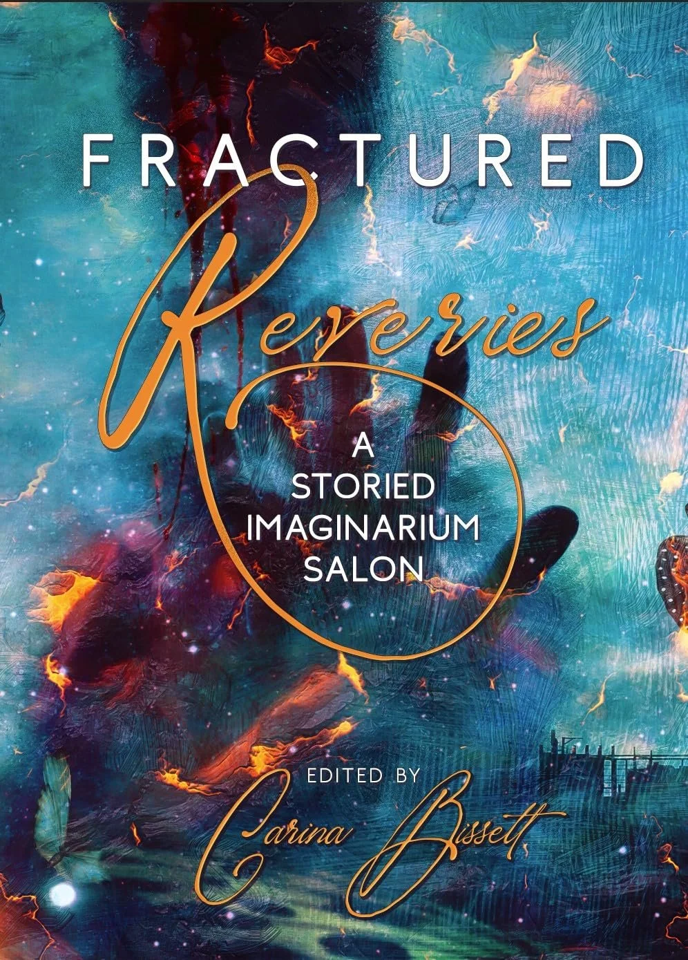 Read “Some Shining Earth,” in Fractured Reveries: A Storied Imaginarium Salon