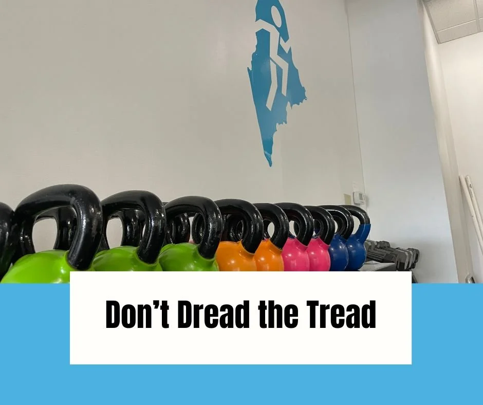 Don’t Dread the Tread