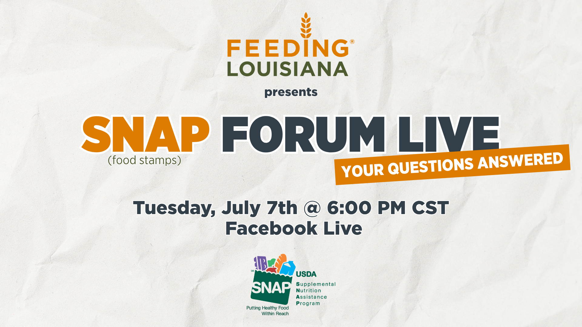 SNAP Forum Facebook Live | July 7, 2026
