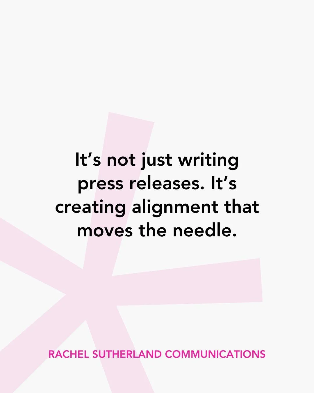 PR is more than a headline or a press hit. It&rsquo;s the behind-the-scenes work of connecting the dots -- clarifying messaging, aligning teams, and making sure every move supports the bigger picture.

When strategy and storytelling are in sync, that