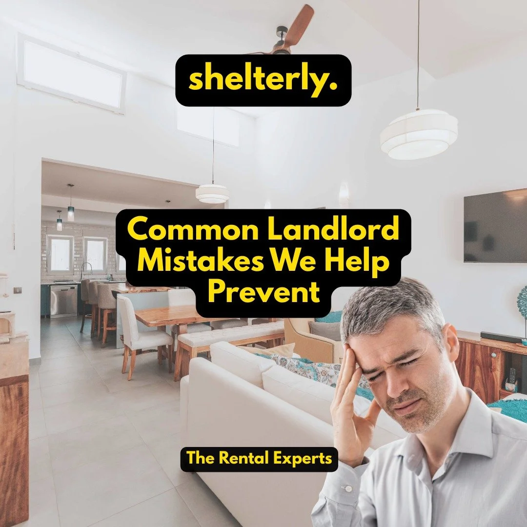 Every landlord makes mistakes &mdash; but with the right systems, most of them are completely avoidable.

At Shelterly, we step in before problems turn into losses.

Here are just a few issues we prevent every single week:

&bull; Accepting underqual