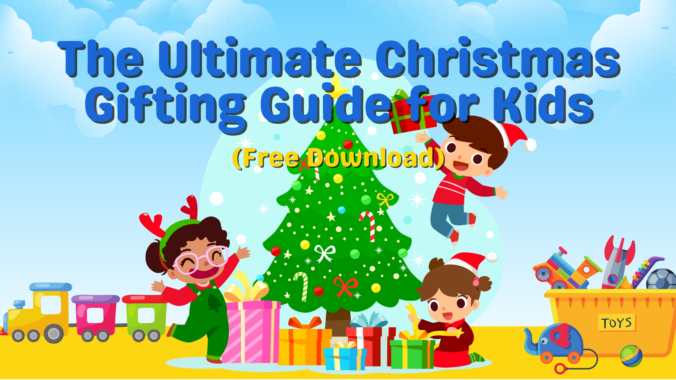 🎄 The Ultimate Christmas Gifting Guide for Kids (Free Download)