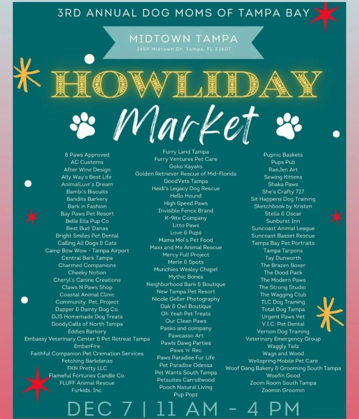 This is an amazing lineup for @thedogmomsoftampabay Howliday Market! Who are you excited to shop with? Tag a friend you're bringing!!
