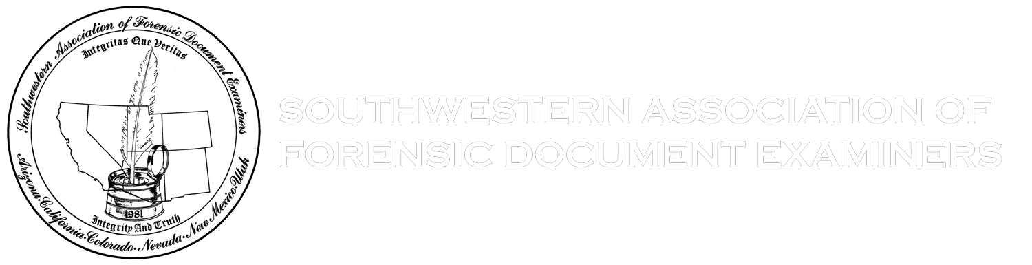 SOUTHWESTERN ASSOCIATION OF FORENSIC DOCUMENT EXAMINERS