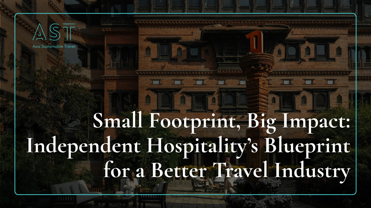 [Webinar Recording] Small Footprint, Big Impact: Independent Hospitality’s Blueprint for a Better Travel Industry