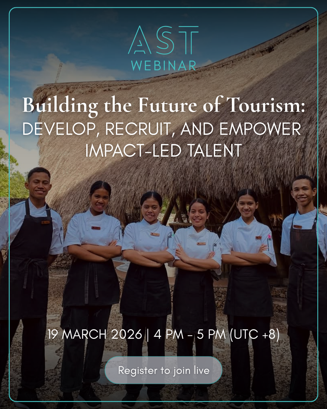 Building Impact-Led Tourism: Develop, Recruit, and Empower Next-Gen Talent