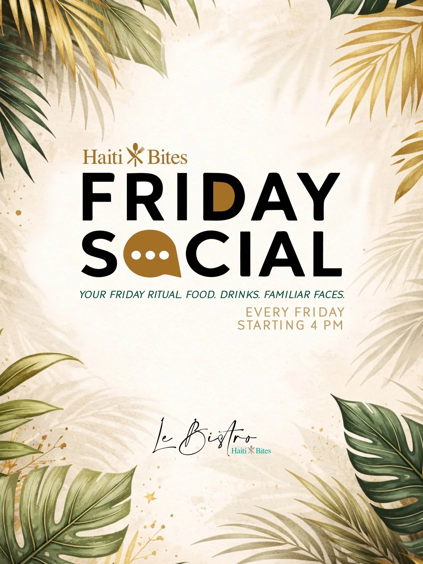 Your Friday ritual starts here.

Good food.
Good drinks.
Familiar faces.

Friday Social &mdash; every Friday.
Come as you are. Stay as long as you like.

#HaitiBites #LeBistro #FridaySocial #ComeTogether #HappyHourTime