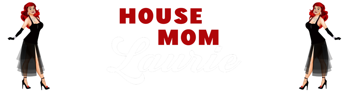 House Mom Laurie
