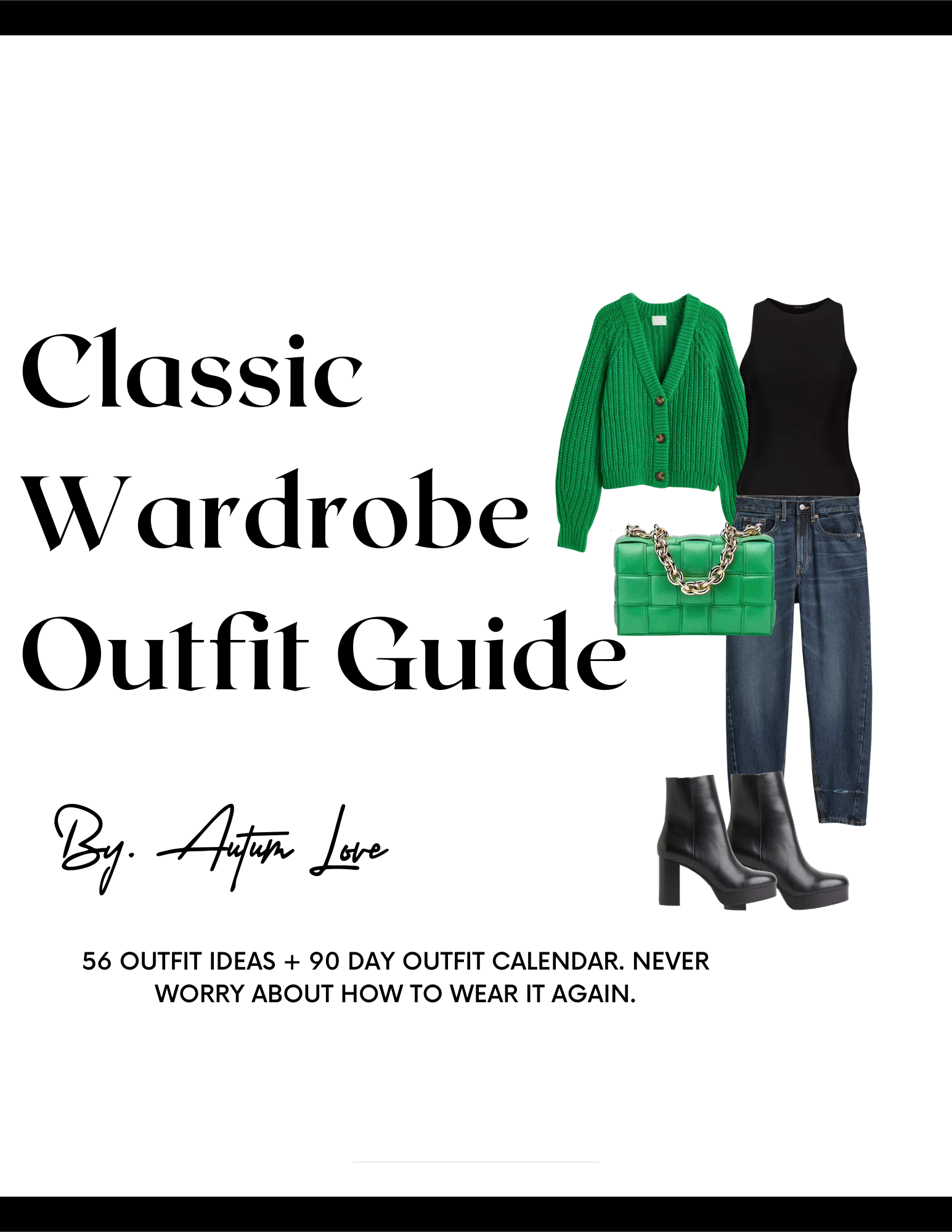 Classic Outfit Ideas 56 Outfits, Essentials Checklist, Color Palette Builder & Outfit Planner