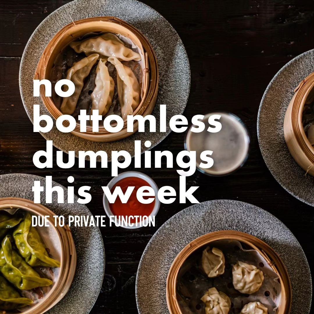 Bottomless dumplings have been cancelled this Wednesday due to a private event. We will be back next week to satisfy all your dumpling cravings 🥟 Junk Lounge will be open for regular trade from Thursday - Saturday.