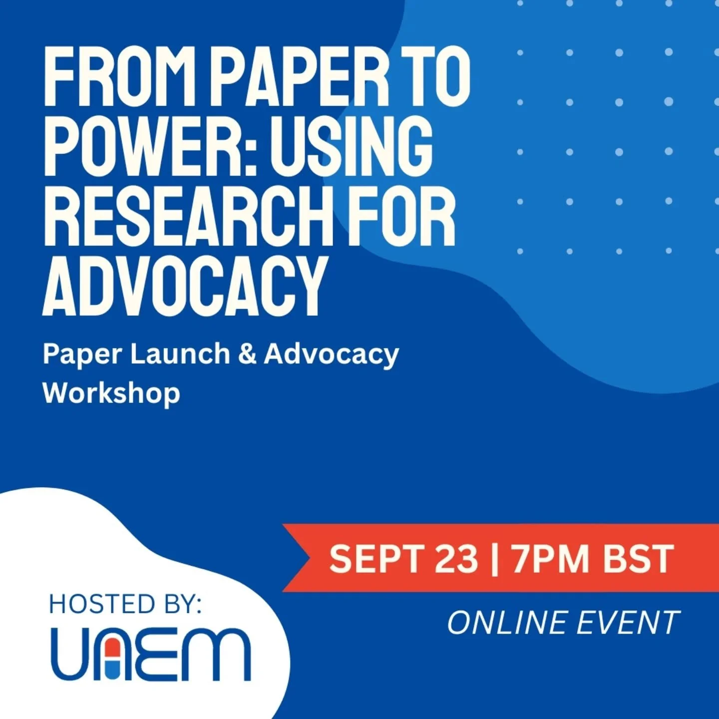 ‼️SAVE THE DATE‼️

We&rsquo;re excited to launch and celebrate a new paper written by current and former @uaem_uk members! 🎉

From Paper to Power: Using Research for Advocacy 📄✊

Join us for an online event and interactive workshop where we&rsquo;l