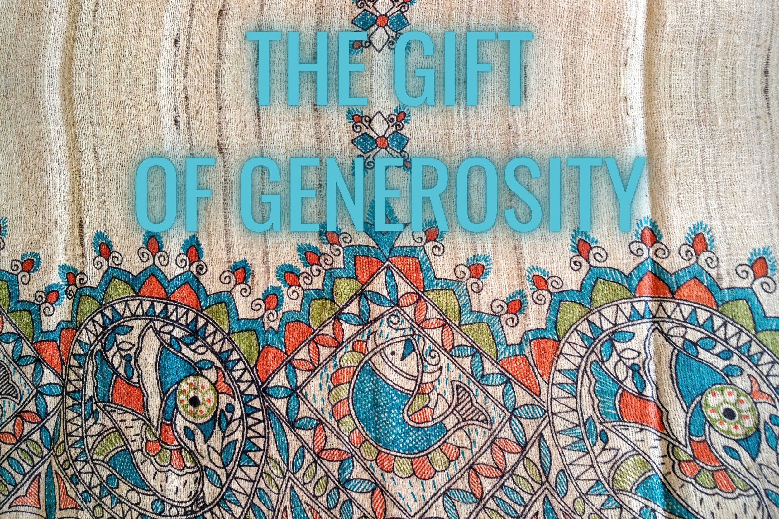 Episode 24: The Gift of Generosity