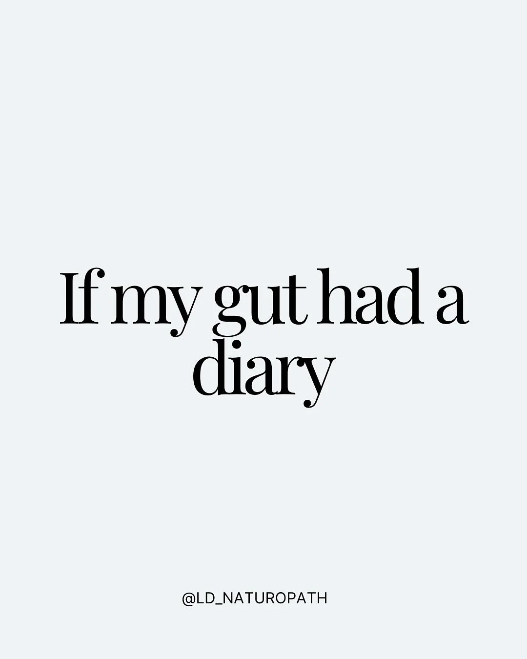 If your gut kept a dairy, what would it say?? 😂

The truth is, I&rsquo;ve done half of these things too (hello coffee on an empty stomach!!). None of us are perfect, but it&rsquo;s the little daily habits and doing what you can most of the time that